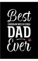 Best Cardigan Welsh Corgi Dad Ever: Dog Dad Notebook - Blank Lined Journal for Pup Owners