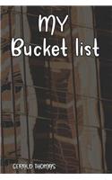 My Bucket List: A Motivational Journal for My Accomplishments