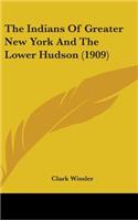 Indians Of Greater New York And The Lower Hudson (1909)