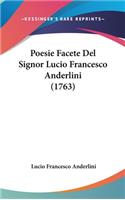 Poesie Facete del Signor Lucio Francesco Anderlini (1763)