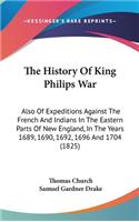 The History of King Philips War