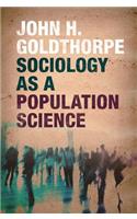 Sociology as a Population Science