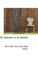 de Senectute Et de Amicitia: (English)