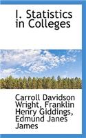 I. Statistics in Colleges