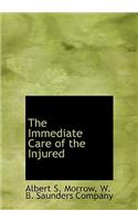 The Immediate Care of the Injured