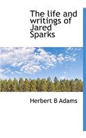 life and writings of Jared Sparks