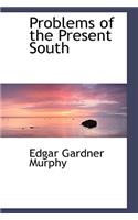 Problems of the Present South
