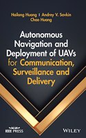Autonomous Navigation and Deployment of UAVs for Communication, Surveillance and Delivery