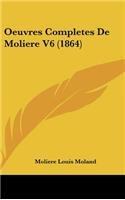 Oeuvres Completes De Moliere V6 (1864)