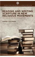 Reading and Writing Scripture in New Religious Movements: New Bibles and New Revelations