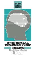 Acquired Neurological Speech/Language Disorders in Childhood