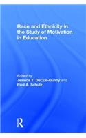 Race and Ethnicity in the Study of Motivation in Education