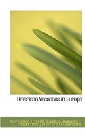 American Vacations in Europe