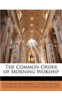 The Common Order of Morning Worship