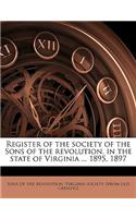 Register of the Society of the Sons of the Revolution, in the State of Virginia ... 1895, 1897