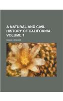 A Natural and Civil History of California Volume 1