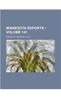 Minnesota Reports (Volume 141): (English)