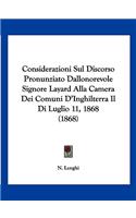 Considerazioni Sul Discorso Pronunziato Dallonorevole Signore Layard Alla Camera Dei Comuni D'Inghilterra Il Di Luglio 11, 1868 (1868)