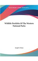Wildlife Portfolio Of The Western National Parks