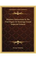 Monitory Instructions in the 33rd Degree or Sovereign Grand Inspector General
