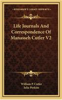 Life Journals And Correspondence Of Manasseh Cutler V2