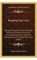 Keeping One Cow