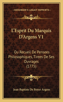 L'Esprit Du Marquis D'Argens V1