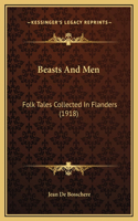 Beasts And Men