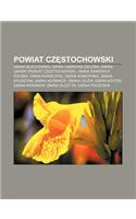 Powiat Cz Stochowski: Gmina Blachownia, Gmina D Browa Zielona, Gmina Janow (Powiat Cz Stochowski), Gmina Kamienica Polska, Gmina Koniecpol