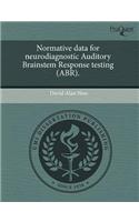 Normative Data for Neurodiagnostic Auditory Brainstem Response Testing (Abr)