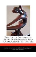 The Subtle Differences Between Modernist and Postmodernist Literature