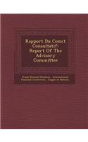 Rapport Du Comit Consultatif: Report of the Advisory Committee