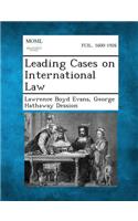 Leading Cases on International Law