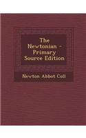 The Newtonian - Primary Source Edition