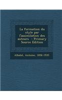 La formation du style par l'assimilation des auteurs