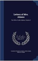 Letters of Mrs. Adams: The Wife of John Adams, Volume 2