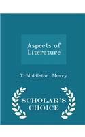 Aspects of Literature - Scholar's Choice Edition