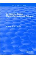 Atlas for Staging Mammalian and Chick Embryos