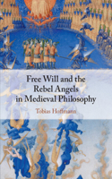 Free Will and the Rebel Angels in Medieval Philosophy