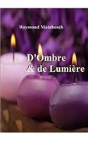 D'ombre & de Lumière. Haiku, Senryu, Tanka.
