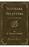 Ironbark Splinters