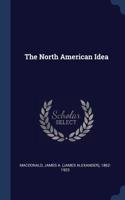 The North American Idea