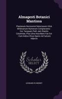 Almagesti Botanici Mantissa
