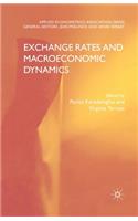 Exchange Rates and Macroeconomic Dynamics