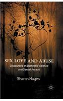 Sex, Love and Abuse