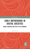Early Motherhood in Digital Societies