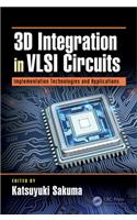 3D Integration in VLSI Circuits