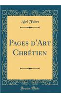 Pages d'Art Chrétien (Classic Reprint)