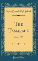 The Tamarack: January 1938 (Classic Reprint)