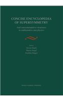 Concise Encyclopedia of Supersymmetry